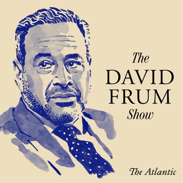 The David Frum Show cover art